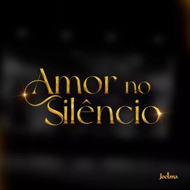 Amor no Silêncio - 2022 • Single/EP