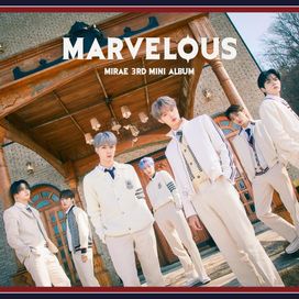 Marvelous - MIRAE 3rd Mini Album - 2022 • Single/EP