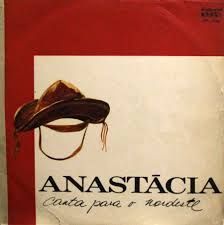 Anastácia Canta Para o Nordeste - 1967 • Álbum