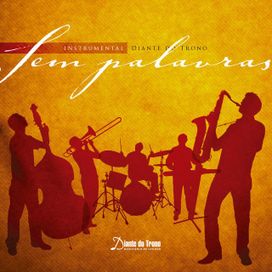 Sem Palavras (Instrumental) - 2006 • Álbum