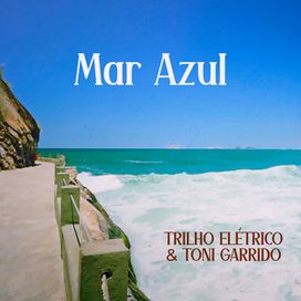 Mar Azul - 2023 • Single/EP