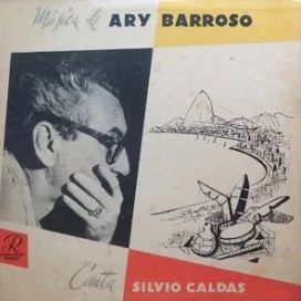Musica de Ary Barroso, Canta Silvio Caldas - 1957 • Álbum