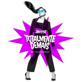 Totalmente Demais (part. Flavio Renegado) - 2015 • Sencillo/EP