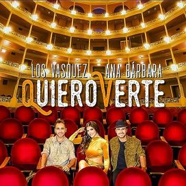 Quiero Verte (part. Ana Barbara) - 2023 • Single/EP