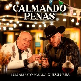 Calmando Penas (part. Jessi Uribe)  - 2025 • Sencillo/EP