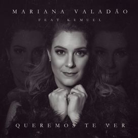 Queremos Te Ver (part. Kemuel) - 2018 • Single/EP