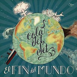 El Fin Del Mundo - 2015 • Álbum