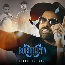 Borboleta (part. M1ka) - 2022 • Sencillo/EP