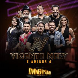 Vicente Nery e Amigos Vol. 4 - 2020 • Álbum