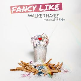 Fancy Like Me (feat. Walker Hayes) - 2021 • Single/EP