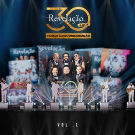 Revelação 30 Anos: O Nosso Samba Virou Religião! Vol. 1 - 2025 • Álbum