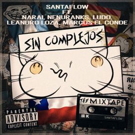 Sin Complejos (part. Narai, Nenuranks, Ludo, Loza y Marcos El Conde) - 2021 • Sencillo/EP