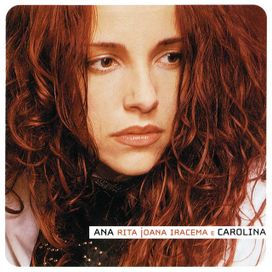 Ana Rita Joana Iracema e Carolina - 2001 • Álbum
