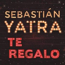 Te Regalo - 2016 • Sencillo/EP