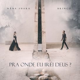 Pra Onde Eu Irei Deus? - 2021 • Single/EP