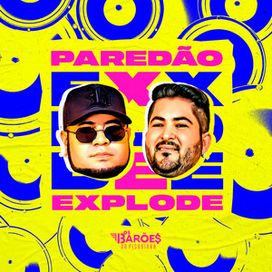 Paredão Explode (Versão Grave) - 2022 • Álbum