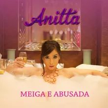 Meiga e Abusada - 2013 • Sencillo/EP