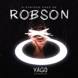 O Curioso Caso de Robson - 2020 • Single/EP