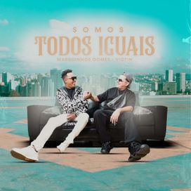 Somos Todos Iguais (part. Victin) - 2024 • Single/EP