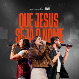 Que Jesus Seja o Nome - 2026 • Single/EP