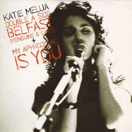 Belfast (Penguins &amp; Cats) / My Aphrodisiac Is You - 2004 • Single/EP