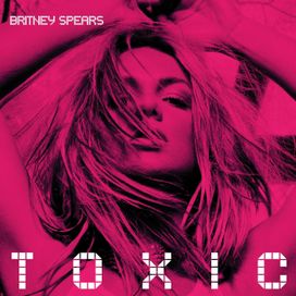 Toxic - 2004 • Single/EP