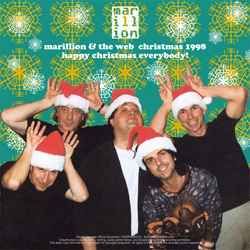 Marillion &amp; The Web Christmas 1998 Happy Christmas Everybody! - 1998 • Álbum