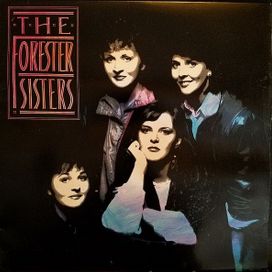 The Forester Sisters (1985) - 1985 • Álbum
