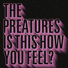 Is This How You Feel - 2013 • Single/EP