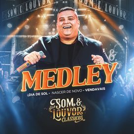 Medley: Dia de Sol / Nascer de Novo / Vendavais (Ao Vivo) - 2023 • Single/EP