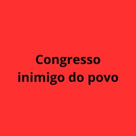 Congresso inimigo do povo - 2025 • Álbum