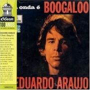 A Onda é Boogaloo - 1969 • Álbum