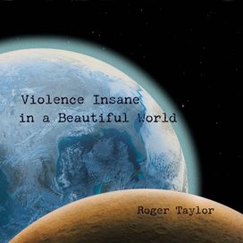 Violence Insane In A Beautiful World - 2026 • Álbum