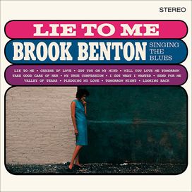 Lie To Me - Brook Benton Singing The Blues - 1962 • Álbum