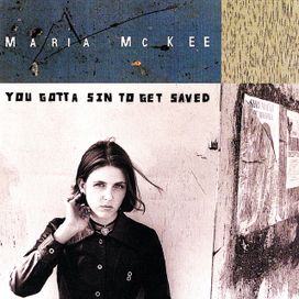 You Gotta Sin To Get Saved - 1993 • Álbum