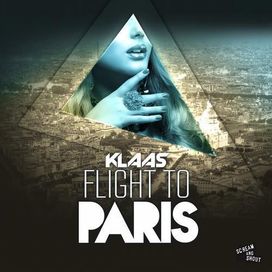 Flight To Paris (feat. Klass) - 2013 • Sencillo/EP