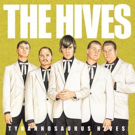 Tyrannosaurus Hives - 2004 • Álbum