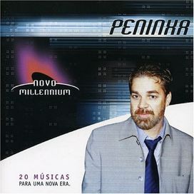 Novo Millennium: Peninha - 2005 • Álbum