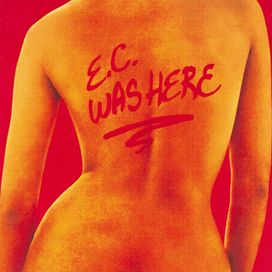E.C. Was Here - 1975 • Álbum