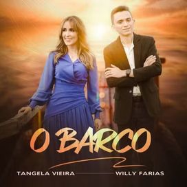 O Barco (part. Willy Farias) - 2023 • Single/EP