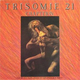Chapter IV - Le Je-Ne-Sais-Quoi Et Le Presque Rien - 1986 • Álbum