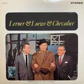 Lerner &amp; Lowe &amp; Chevalier - 1962 • Álbum