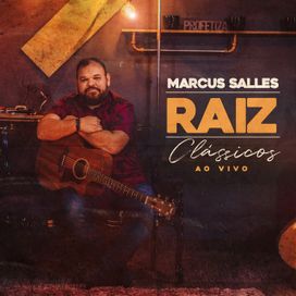 Raiz Clássicos (Ao Vivo) - 2020 • Álbum