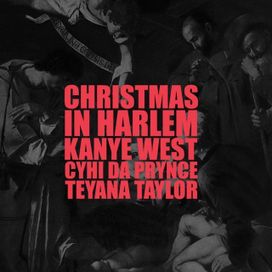 Christmas In Harlem (feat. CyHi The Prynce &amp; Teyana Taylor) - 2010 • Single/EP