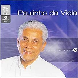 Warner 25 Anos: Paulinho da Viola - 2001 • Álbum