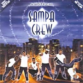A Noite Cai - Sampa Crew - 2002 • Álbum