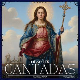 Orações Cantadas Vol. 1 - 2025 • Álbum