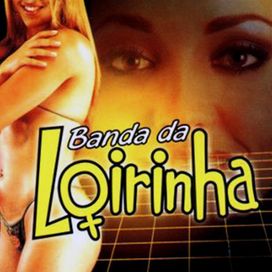 Banda da Loirinha, Vol.01 - 2002 • Álbum