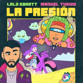 La Presión (part. Lalo Ebratt) - 2020 • Sencillo/EP