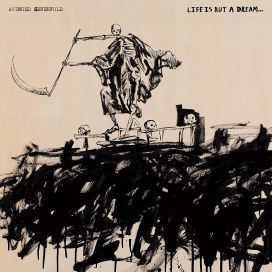 Life is But a Dream… - 2023 • Álbum